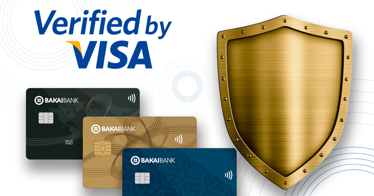 Новые карты Visa в «Бакай Банке» теперь с 3D Secure!